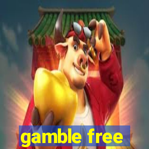 gamble free